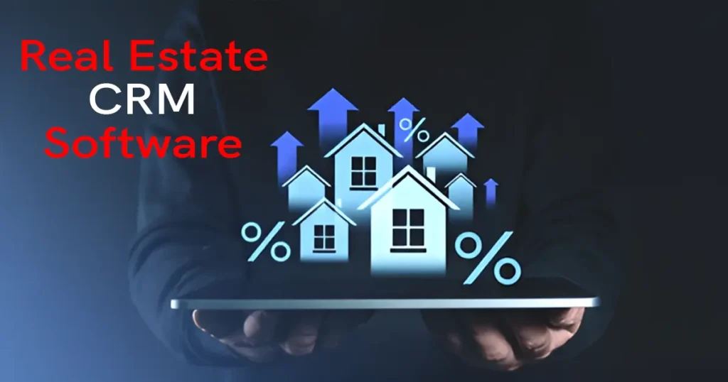 Property Management & Real Estate CRM Software